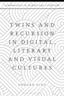 Twins and Recursion in Digital, Literary and Visual Cultures (Explorations