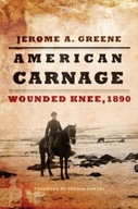 American Carnage: Wounded Knee, 1890 Greene
