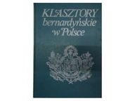 Klasztory bernardyńskie w Polsce - H. Wyczawski