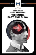An Analysis of Daniel Kahneman s Thinking, Fast