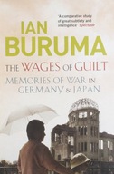 Wages of Guilt: Memories of War in Germany and