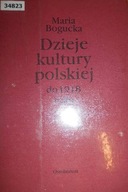 Dzieje ku;tury polskiej od 1918 roku - Bogucka