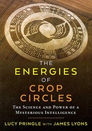 The Energies of Crop Circles: The Science and