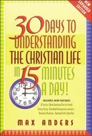 30 Days to Understanding the Christian Life in 15