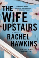 The Wife Upstairs: A Novel Hawkins Rachel