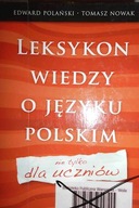 Leksykon wiedzy o języku polskim - Edward Polański