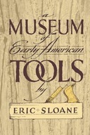 Museum of Early American Tools Eric Sloane