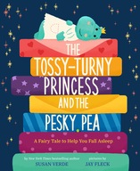 The Tossy-Turny Princess and the Pesky Pea: A