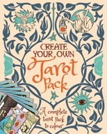 Create Your Own Tarot Pack: A Complete Tarot Pack