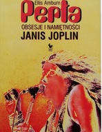 Perła Obsesje i namiętności Janis Joplin Amburn