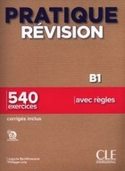 PRATIQUE RÉVISION - NIVEAU B1 - LIVRE + CORRIGÉS + AUDIO TÉLÉCHARGEABLE LIR