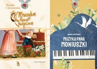 Muzyka Pana Chopina + Pana Moniuszki Chotomska