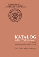 KATALOG DRUKÓW XV I XVI WIEKU W ZBIORACH .. EBOOK