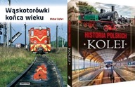 Wąskotorówki Zajfert + Historia polskich kolei
