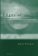 Edges of Loss: From Modern Drama to Postmodern