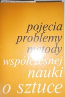 Pojęcia, problemy, metody współczesnej nauki o szt