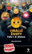 Virální životy Felix I. D. Dimaro