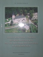 Dzieje Kościoła i parafii Rzymskokatolickiej