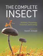 The Complete Insect: Anatomy, Physiology,