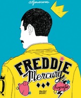 Freddie Mercury. Biografia