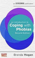 An Introduction to Coping with Phobias, 2nd