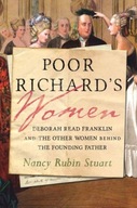 Poor Richard s Women: Deborah Read Franklin and