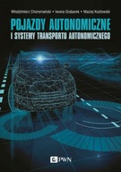 Pojazdy autonomiczne i systemy transportu autonomi