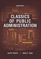 CLASSICS OF PUBLIC ADMINISTRATION - Jay Shafritz [KSIĄŻKA]