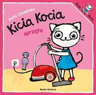 KICIA KOCIA SPRZĄTA KSIĄŻKA DLA DZIECI NAUKA EDUKACJA ANITA GŁOWIŃSKA