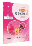 PO POLSKU 2 - PODRĘCZNIK STUDENTA. NOWA EDYCJA