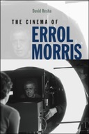 The Cinema of Errol Morris Resha David