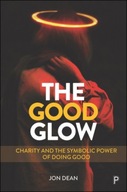 The Good Glow: Charity and the Symbolic Power of