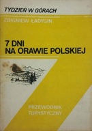 7 dni na Orawie polskiej Zbigniew Ładygin