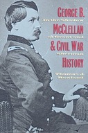 George B. McClellan and Civil War History: In the