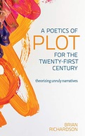 A Poetics of Plot for the Twenty-First Century: