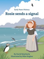 Rosie Sends a Signal Weatherly David ,Hughes