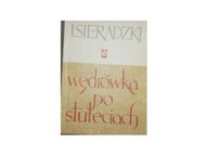 wędrówka po stuleciach - Sieradzki