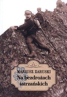 NA BEZDROŻACH TATRZAŃSKICH TW, MARIUSZ ZARUSKI