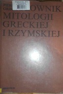 Słownik mitologii greckiej i rzymskiej - Grimal