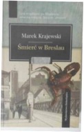 Śmierć w Breslau - Marek Krajewski