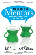 Managers as Mentors: Building Partnerships for