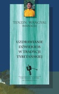 UZDRAWIANIE DŹWIĘKIEM W TRADYCJI TYBETAŃSKIEJ