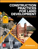 Construction Practices for Land Development: A