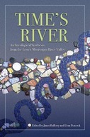 Time s River: Archaeological Syntheses from the