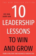 10 Leadership Lessons to Win and Grow: From A