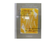 Co powoduje,że człowiek - Praca zbiorowa