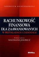 Rachunkowość finansowa dla zaawansowanych w przykładach i zadaniach