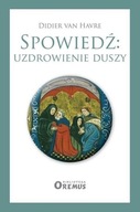 SPOWIEDŹ: UZDROWIENIE DUSZY, DIDIER VAN HAVRE