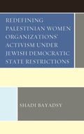 Redefining Palestinian Women Organizations