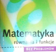 Matematyka równania i funkcje - Schneider